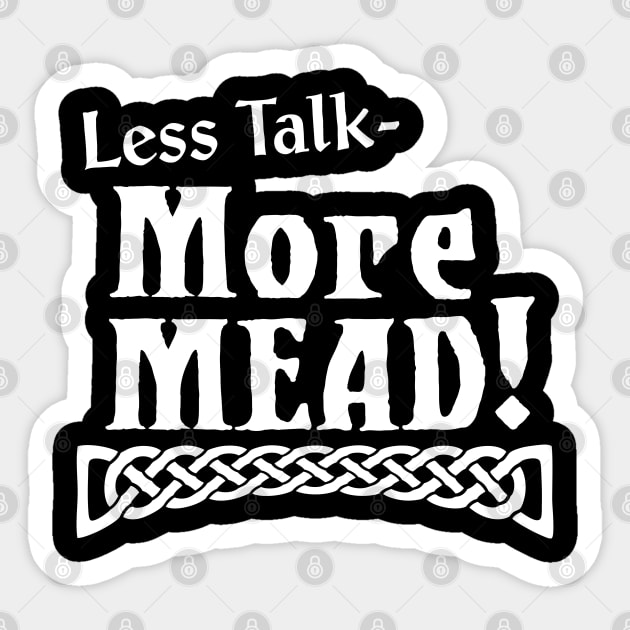 More Mead Black&White Sticker by UncleFez